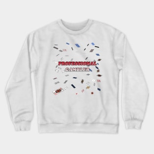 Pro Gambler Crewneck Sweatshirt